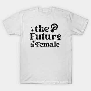 The Future is Female T-Shirt